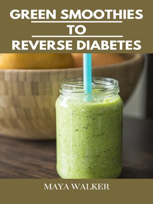 cover image of GREEN SMOOTHIES  TO  REVERSE DIABETES